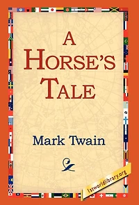A Horse's Tale