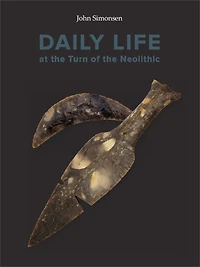 Daily Life at the Turn of the Neolitic: A comparative study of longhouses with sunken floors at Resengaard and nine other settlements in the Limfjord region, South Scandinavia