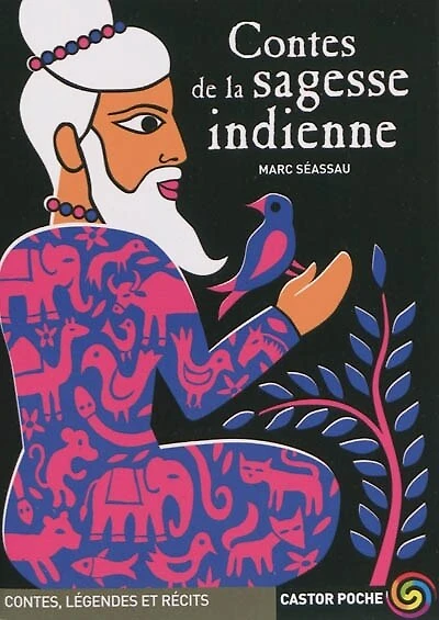 Contes de la sagesse indienne: histoire de Demneh et Kelileh