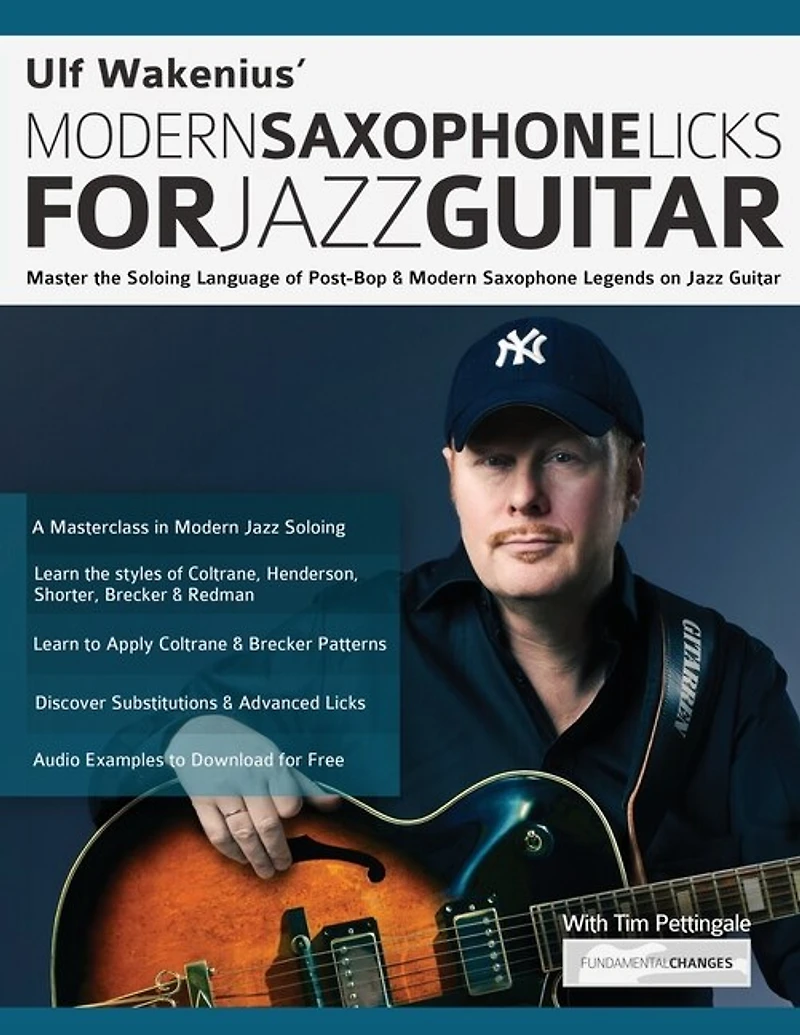 Ulf Wakenius: Master the Soloing Language of Post-Bop & Modern Saxophone Legends on Jazz Guitar