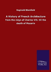 A History of French Architecture
