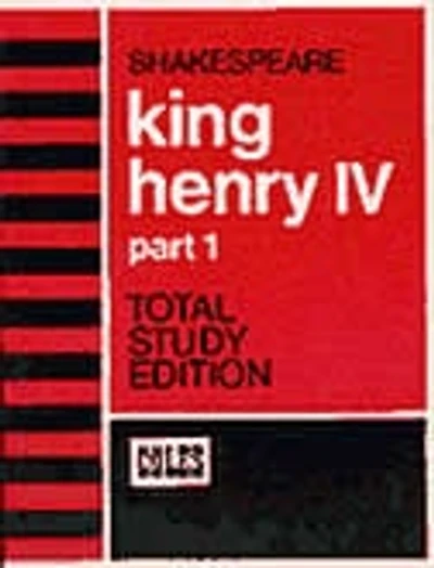 King Henry IV: Total Study Editions