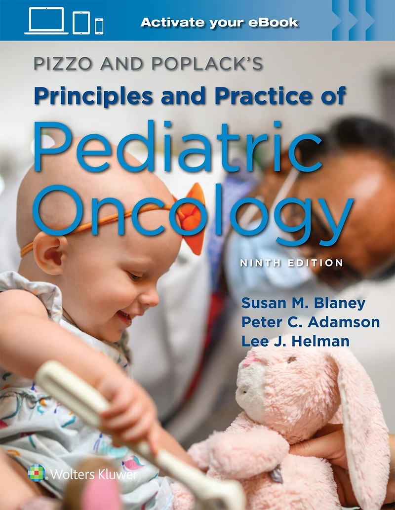 Pizzo and Poplack's Principles Practice of Pediatric Oncology