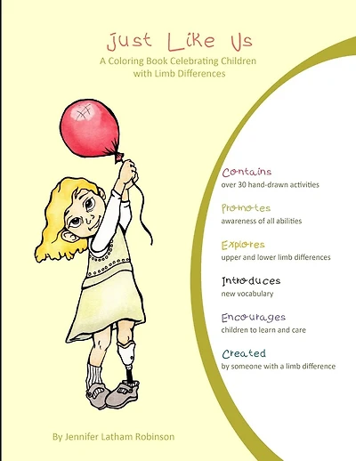 Just Like Us: A Coloring Book Celebrating Children with Limb Differences
