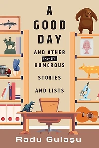 A Good Day and Other (Mostly) Humorous Stories Lists