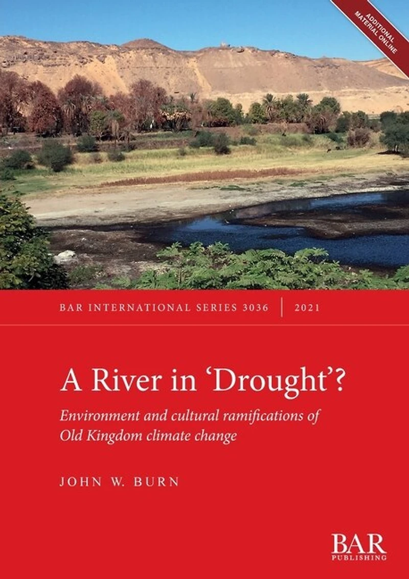 A River In 'Drought'?: Environment and cultural ramifications of Old Kingdom climate change
