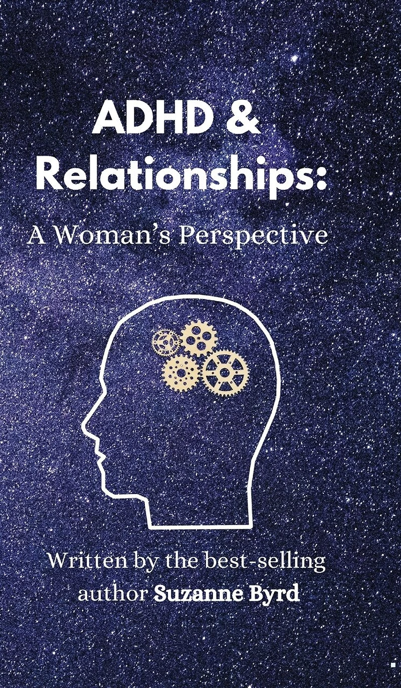 ADHD and Relationships: A Woman's Perspective