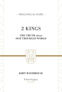 2 Kings: The Truth about Our Troubled World