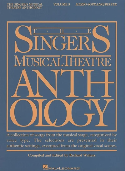 The Singer's Musical Theatre Anthology - Volume 5: Mezzo-Soprano/Belter Book: Mezzo-Soprano/Belter Book Only