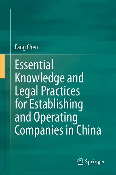 Essential Knowledge and Legal Practices for Establishing Operating Companies China