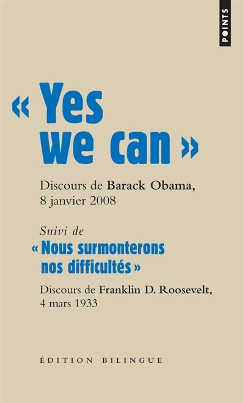 Yes we can: discours de Barack Obama, candidat à la présidence des Etats-Unis, à Nashua (New Hampshire), 8 janvier 2008 ; Nous surmonterons nos difficultés