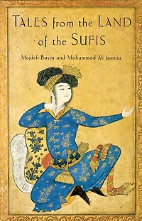 Tales from the Land of Sufis