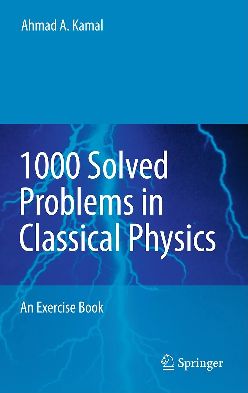 1000 Solved Problems Classical Physics: An Exercise Book