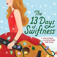 The 13 Days of Swiftness: A Christmas Celebration for Fans