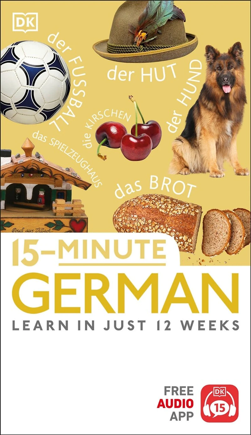 15-Minute German: Learn Just 12 Weeks
