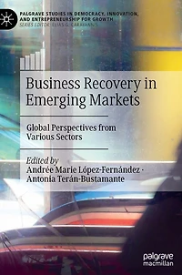 Business Recovery Emerging Markets: Global Perspectives from Various Sectors