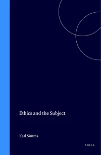 Ethics and the Subject