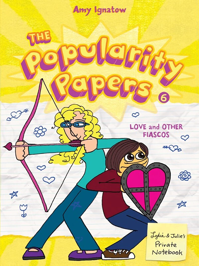 The Popularity Papers #6: Love and Other Fiascos with Lydia Goldblatt Julie Graham-Chang