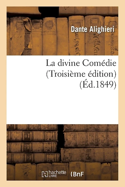 La Divine Comédie (Troisième Édition)