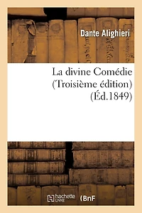 La Divine Comédie (Troisième Édition)