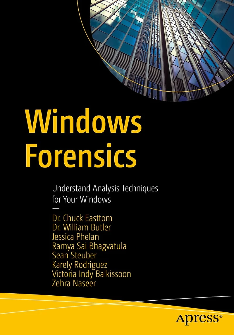 Windows Forensics: Understand Analysis Techniques for Your