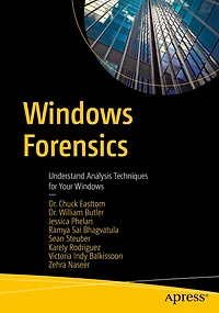 Windows Forensics: Understand Analysis Techniques for Your