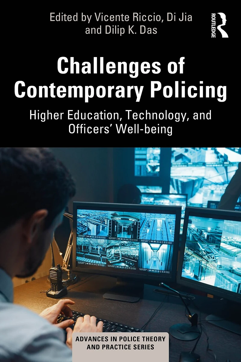 Challenges of Contemporary Policing: Higher Education, Technology, and Officers' Well-being
