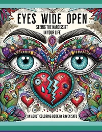 Eyes Wide Open: Seeing the Narcissist In Your Life