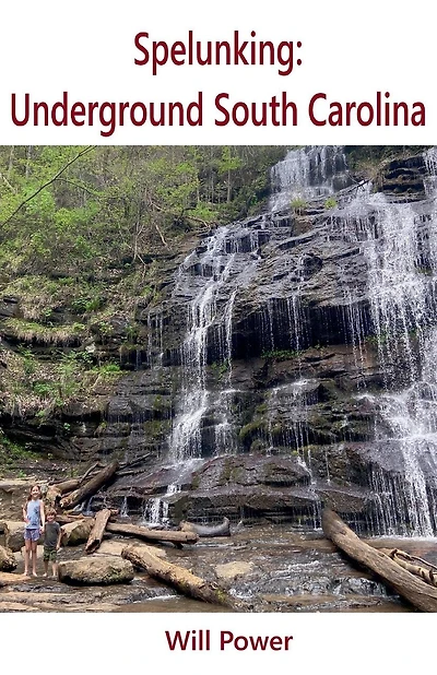 Spelunking: Underground South Carolina