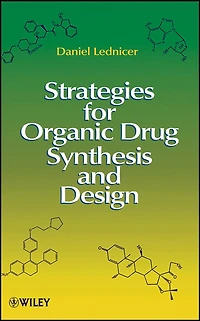 Strategies for Organic Drug Synthesis and Design