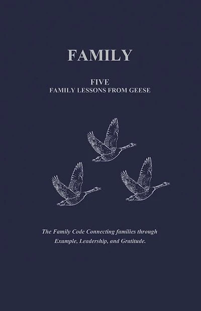 Family: Five Family Lessons from Geese