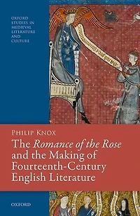 the Romance of Rose and Making Fourteenth-Century English Literature