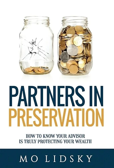 Partners Preservation: How to Know Your Advisor Is Truly Protecting Wealth