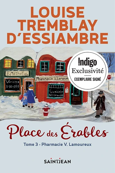 PLACE DES ÉRABLES, TOME 3 (EXEMPLAIRE SIGNÉ)