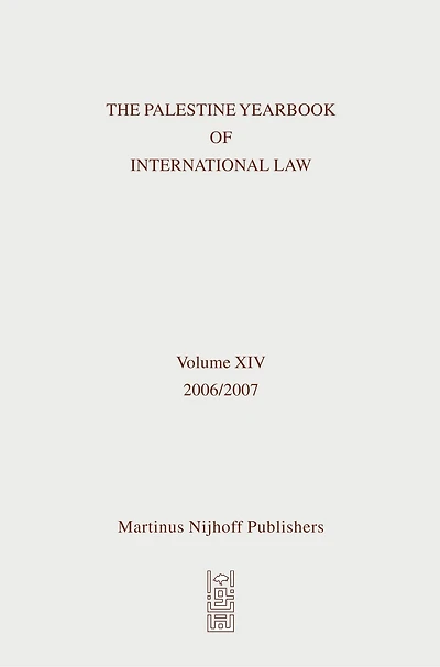The Palestine Yearbook of International Law, Volume 14 (2006-2007)