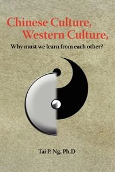 Chinese Culture, Western Culture: Why must we learn from each other?