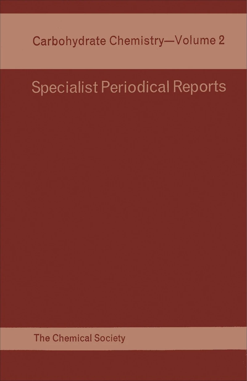 Carbohydrate Chemistry: Volume 2