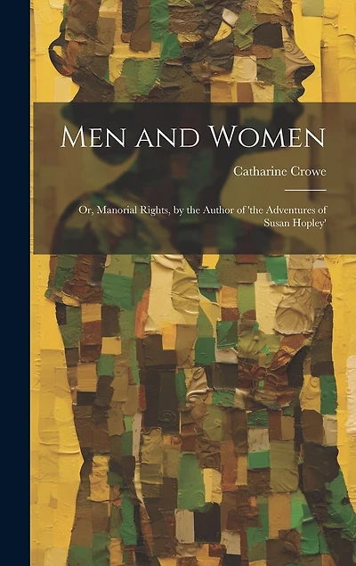 Men and Women: Or, Manorial Rights