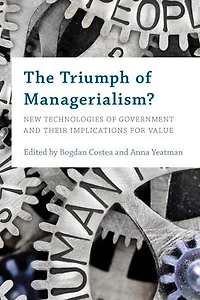 The Triumph of Managerialism?: New Technologies Government and their Implications for Value