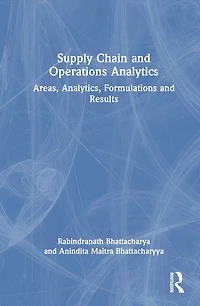 Supply Chain and Operations Analytics: Areas, Analytics, Formulations Results