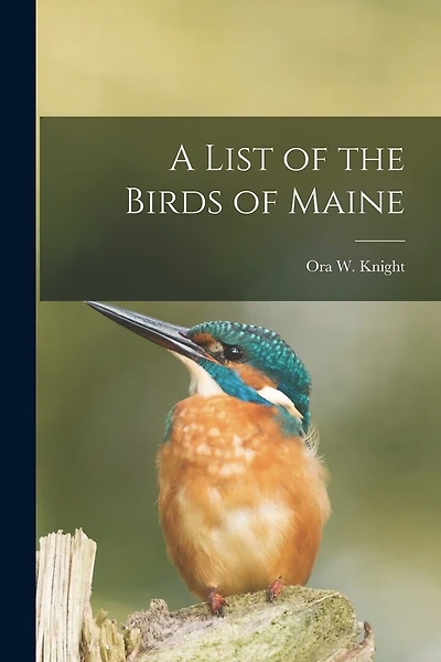 A List of the Birds of Maine