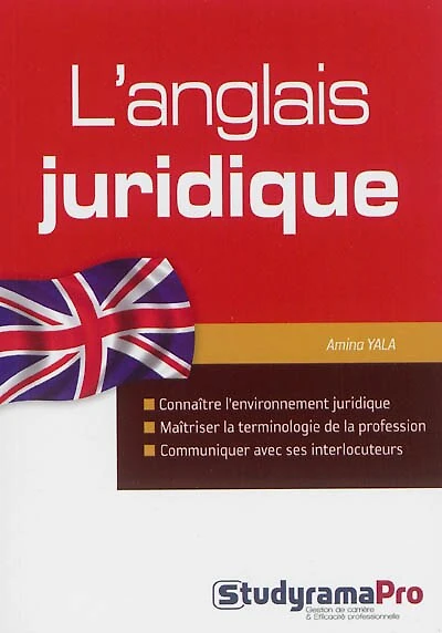 L' anglais juridique: les termes fondamentaux du droit