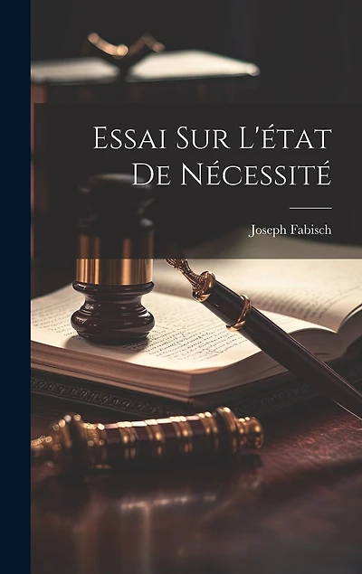 Essai Sur L'état De Nécessité