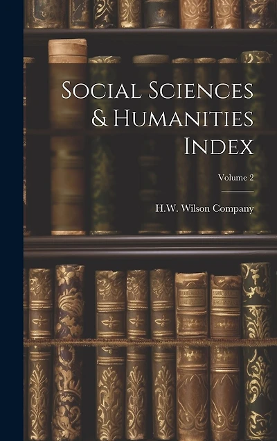 Social Sciences & Humanities Index; Volume 2