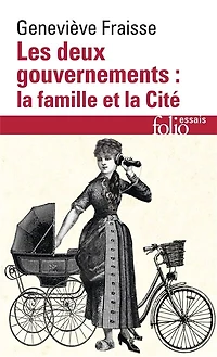 Les deux gouvernements: la famille et cité