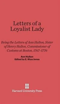 Letters of a Loyalist Lady