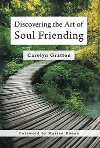 Discovering The Art Of Soul Friending
