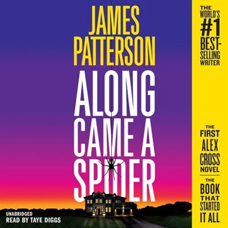 Along Came a Spider: An Alex Cross Thriller