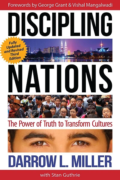 Discipling Nations: The Power of Truth to Transform Cultures