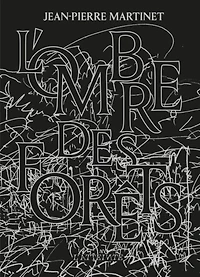 L' ombre des forêts